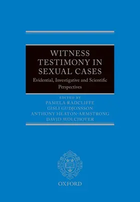 Radcliffe / Gudjonsson CBE / Heaton-Armstrong |  Witness Testimony in Sexual Cases | Buch |  Sack Fachmedien