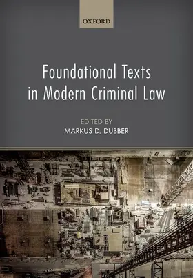 Dubber |  Foundational Texts in Modern Criminal Law | Buch |  Sack Fachmedien