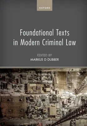 Dubber |  Foundational Texts in Modern Criminal Law | Buch |  Sack Fachmedien