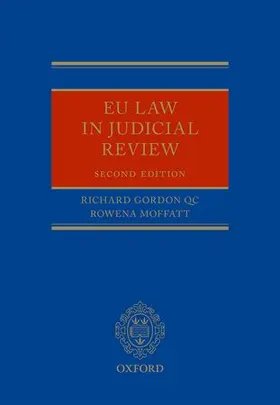 Gordon QC / Moffatt |  EU Law in Judicial Review | Buch |  Sack Fachmedien