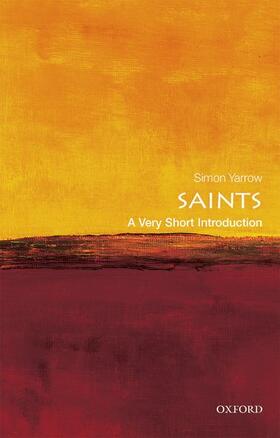 Yarrow |  Saints: A Very Short Introduction | Buch |  Sack Fachmedien