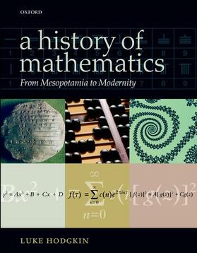 Hodgkin |  A History of Mathematics: From Mesopotamia to Modernity | Buch |  Sack Fachmedien