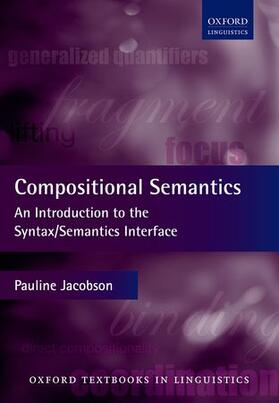 Jacobson |  Compositional Semantics: An Introduction to the Syntax/Semantics Interface | Buch |  Sack Fachmedien