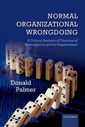 Palmer |  NORMAL ORGANIZATIONAL WRONGDOING P | Buch |  Sack Fachmedien