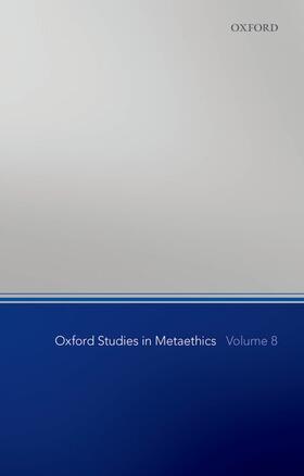 Shafer-Landau |  Oxford Studies in Metaethics: Volume 8 | Buch |  Sack Fachmedien