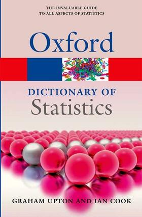 Upton / Cook |  A Dictionary of Statistics 3e | Buch |  Sack Fachmedien