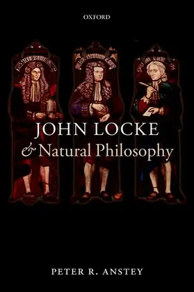 Anstey |  John Locke and Natural Philosophy | Buch |  Sack Fachmedien