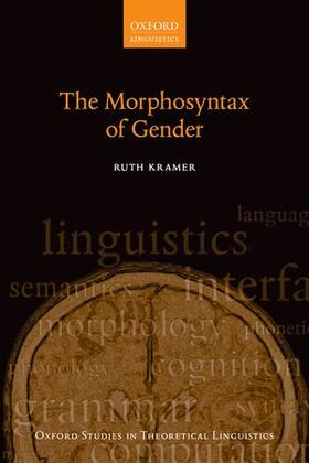 Kramer |  The Morphosyntax of Gender | Buch |  Sack Fachmedien