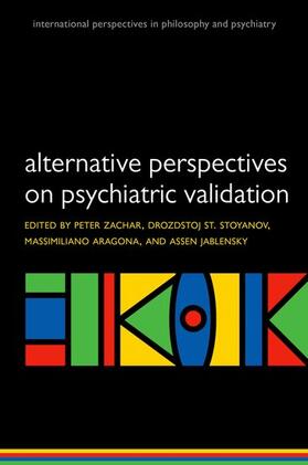 Aragona / Zachar / Stoyanov |  Alternative Perspectives on Psychiatric Validation | Buch |  Sack Fachmedien