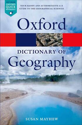 Mayhew |  A Dictionary of Geography | Buch |  Sack Fachmedien