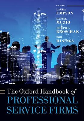 Empson / Muzio / Broschak |  The Oxford Handbook of Professional Service Firms | Buch |  Sack Fachmedien
