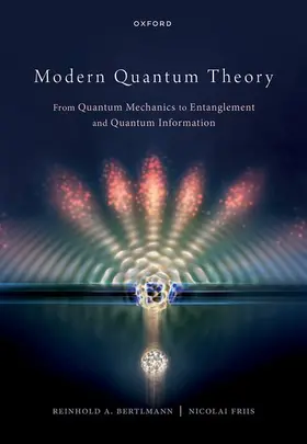 Bertlmann / Friis |  Modern Quantum Theory | Buch |  Sack Fachmedien