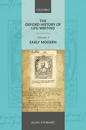 Stewart |  The Oxford History of Life Writing: Volume 2. Early Modern | Buch |  Sack Fachmedien