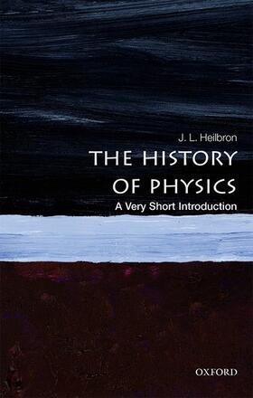 Heilbron |  The History of Physics | Buch |  Sack Fachmedien