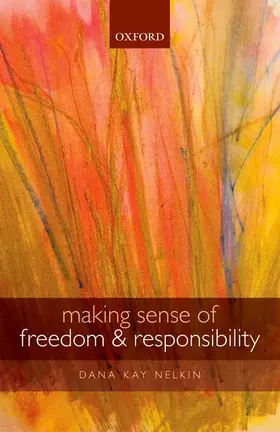 Nelkin |  Making Sense of Freedom and Responsibility | Buch |  Sack Fachmedien