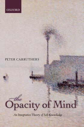 Carruthers |  The Opacity of Mind | Buch |  Sack Fachmedien