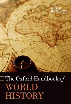 Bentley |  The Oxford Handbook of World History | Buch |  Sack Fachmedien