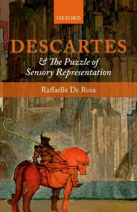 De Rosa |  Descartes and the Puzzle of Sensory Representation | Buch |  Sack Fachmedien