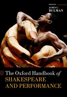 Bulman |  The Oxford Handbook of Shakespeare and Performance | Buch |  Sack Fachmedien