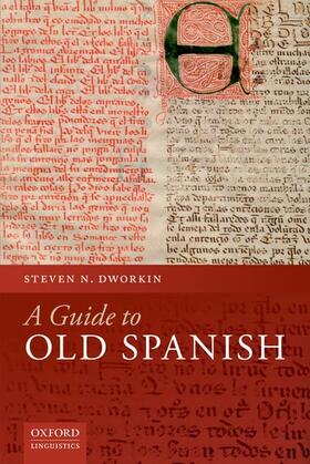 Dworkin |  A Guide to Old Spanish | Buch |  Sack Fachmedien