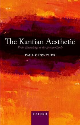 Crowther |  The Kantian Aesthetic | Buch |  Sack Fachmedien