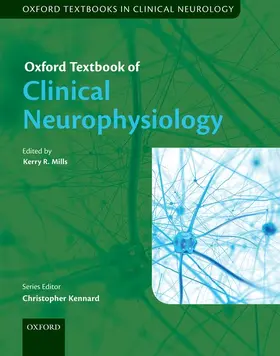 Mills |  Oxford Textbook of Clinical Neurophysiology | Buch |  Sack Fachmedien