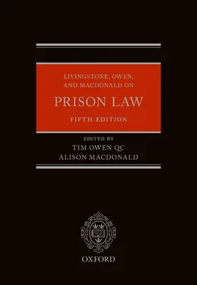 Owen QC / Macdonald |  Livingstone, Owen, and MacDonald on Prison Law | Buch |  Sack Fachmedien