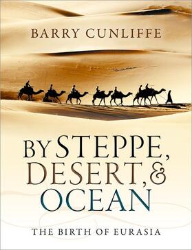 Cunliffe |  By Steppe, Desert, and Ocean | Buch |  Sack Fachmedien