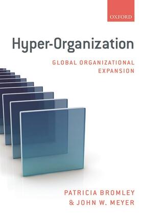Bromley / Meyer |  Hyper-Organization: Global Organizational Expansion | Buch |  Sack Fachmedien