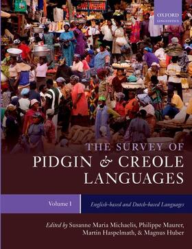 Michaelis / Maurer / Haspelmath |  The Survey of Pidgin and Creole Languages Volume I English-Based and Dutch-Based Languages | Buch |  Sack Fachmedien