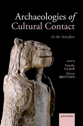 Clack / Brittain |  Archaeologies of Cultural Contact | Buch |  Sack Fachmedien