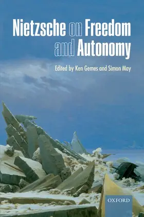 Gemes / May |  Nietzsche on Freedom and Autonomy | Buch |  Sack Fachmedien