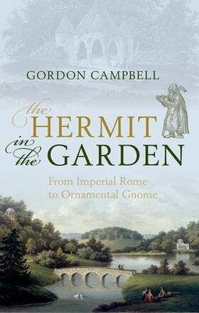 Campbell |  The Hermit in the Garden: From Imperial Rome to Ornamental Gnome | Buch |  Sack Fachmedien