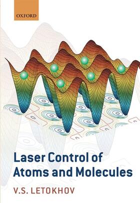 Letokhov |  Laser Control of Atoms and Molecules | Buch |  Sack Fachmedien