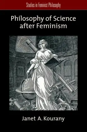 Kourany |  Philosophy of Science After Feminism | Buch |  Sack Fachmedien