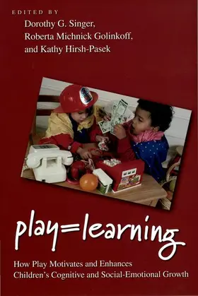 Michnick Golinkoff / Singer / Hirsh-Pasek |  Play = Learning | Buch |  Sack Fachmedien