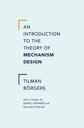 Borgers / Krahmer / Strausz |  An Introduction to the Theory of Mechanism Design | Buch |  Sack Fachmedien