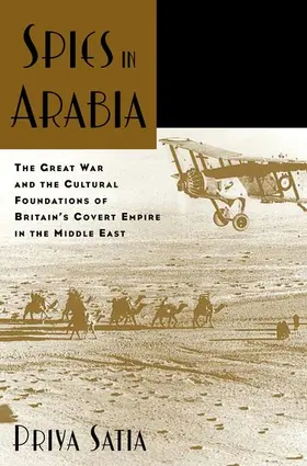 Satia |  Spies in Arabia | Buch |  Sack Fachmedien