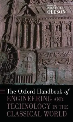 Oleson |  The Oxford Handbook of Engineering and Technology in the Classical World | Buch |  Sack Fachmedien