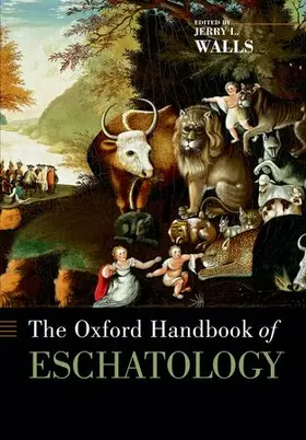 Walls |  The Oxford Handbook of Eschatology | Buch |  Sack Fachmedien