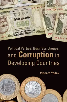 Yadav |  Political Parties, Business Groups, and Corruption in Developing Countries | Buch |  Sack Fachmedien