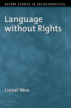 Wee |  Language Without Rights | Buch |  Sack Fachmedien