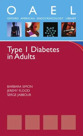 Simon / Jabbour / Flood |  Type 1 Diabetes in Adults | Buch |  Sack Fachmedien