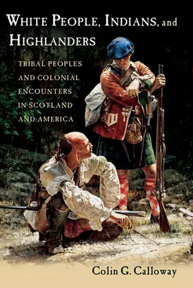 Calloway |  White People, Indians, and Highlanders | Buch |  Sack Fachmedien