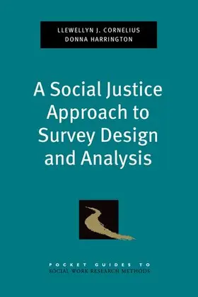 Cornelius / Harrington |  Social Justice Approach to Survey Design and Analysis | Buch |  Sack Fachmedien