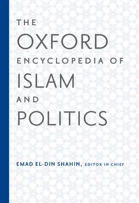 Shahin / Bearman / Hashmi |  The Oxford Encyclopedia of Islam and Politics | Buch |  Sack Fachmedien