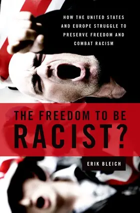 Bleich |  The Freedom to Be Racist? | Buch |  Sack Fachmedien