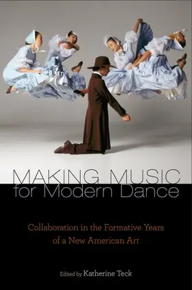 Teck |  Making Music for Modern Dance | Buch |  Sack Fachmedien