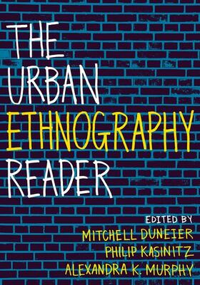 Duneier / Kasinitz / Murphy |  The Urban Ethnography Reader | Buch |  Sack Fachmedien