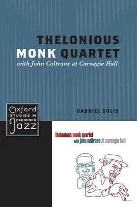 Solis |  Thelonious Monk Quartet Featuring John Coltrane at Carnegie Hall | Buch |  Sack Fachmedien